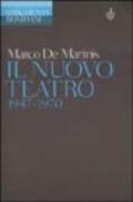 Il nuovo teatro 1947-1970