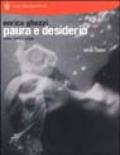 Paura e desiderio. Cose (mai) viste. 1974-2001