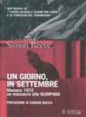 Un giorno, in settembre. Monaco 1972 un massacro alle Olimpiadi