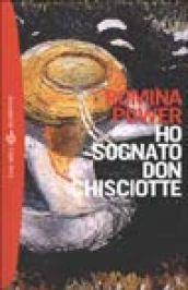 Ho sognato don Chisciotte