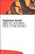 Breve storia del fascismo