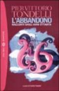 L'abbandono. Racconti degli anni Ottanta