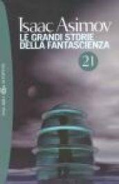 Le grandi storie della fantascienza. 21.