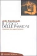 Il gioco delle passioni: Dinamiche dei rapporti amorosi