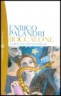 Boccalone. Storia vera piena di bugie