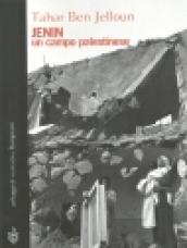Jenin. Un campo palestinese