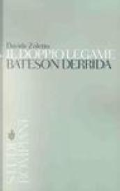 Il doppio legame. Bateson, Derrida