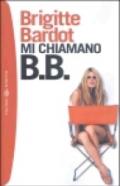 Mi chiamano B. B.