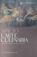 L'arte culinaria. Manuale di gastronomia classica. Testo latino a fronte