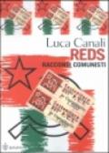 Reds. Racconti comunisti