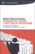 Esercizio del potere e arte della persuasione