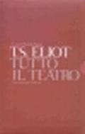 Tutto il teatro. Testo inglese a fronte