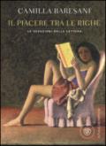 Il piacere tra le righe. Le seduzioni della lettura