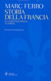 Storia della Francia. Da Vercingetorige a Chirac