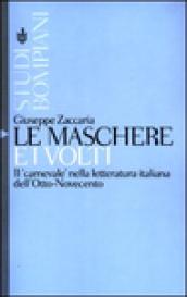 Le maschere e i volti. Il «carnevale» nella letteratura italiana dell'Otto-Novecento