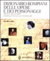 Dizionario Bompiani delle opere e dei personaggi di tutti i tempi e di tutte le letterature. CD-ROM