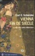 Vienna fin de siècle. La culla della cultura mitteleuropea