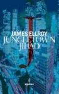 Jungletown Jihad