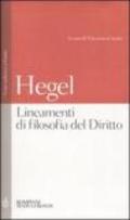 Lineamenti di filosofia del diritto. Diritto naturale e scienza dello stato. Testo tedesco a fronte