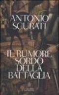 Il rumore sordo della battaglia (Tascabili. Best Seller Vol. 979)