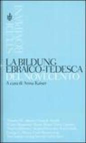 La Bildung ebraico-tedesca del Novecento