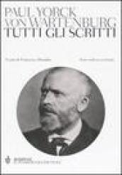 Tutti gli scritti. Testo tedesco a fronte