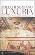 Luxuria. Grammatica della cucina mediterranea