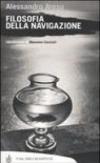 Filosofia della navigazione (Tascabili. Saggi Vol. 344)