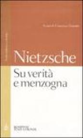 Su verità e menzogna. Testo tedesco a fronte