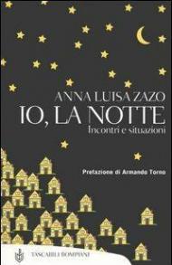 Io, la notte. Incontri e situazioni