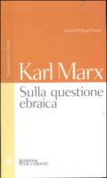 La questione ebraica. Testo tedesco a fronte