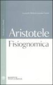 Fisiognomica. Testo greco a fronte