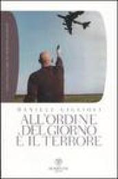 All'ordine del giorno è il terrore (Grandi tascabili. Agone)