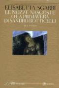 Le nozze nascoste o La Primavera di Sandro Botticelli. Con DVD