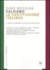 Salviamo la Costituzione italiana. Il tema che dominerà la nuova stagione politica