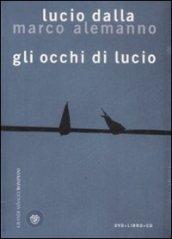 Gli occhi di Lucio. Con CD Audio. Con DVD