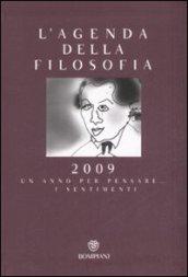 L'agenda della filosofia 2009. Un anno per pensare... i sentimenti