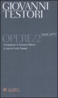 Opere. Vol. 2: 1965-1977