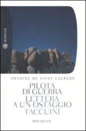 Pilota di guerra-Lettera a un ostaggio-Taccuini