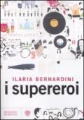 I supereroi