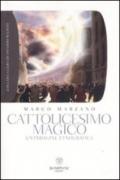 Cattolicesimo magico. Un'indagine etnografica