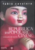 Repubblica impopolare cinese. I principi-padroni della nuova Cina