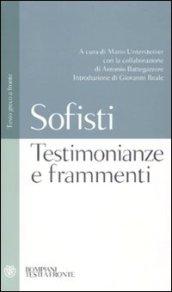 Sofisti. Testimonianze e frammenti. Testo greco a fronte