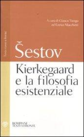 Kierkegaard e la filosofia esistenziale. Testo russo a fronte