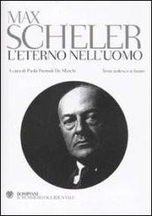 L'eterno nell'uomo. Testo tedesco a fronte