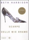 Scarpe delle mie brame