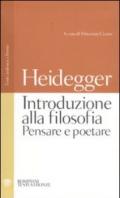 Introduzione alla filosofia. Pensare e poetare. Testo tedesco a fronte