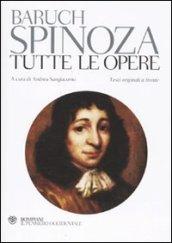 Spinoza. Tutte le opere