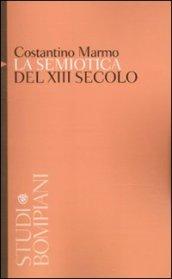 La semiotica del XIII secolo. Tra arti liberali e teologia