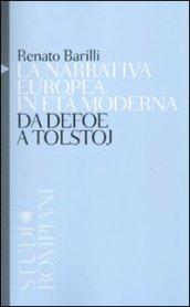 Narrativa europea in età moderna. Da Defoe a Tolstoj (La)